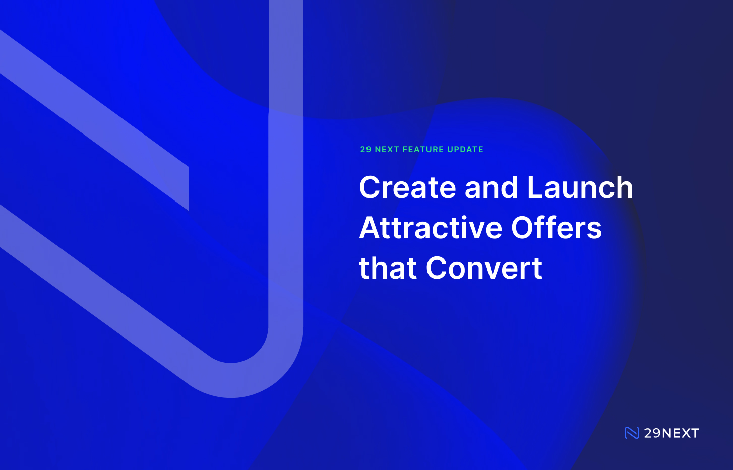 Feature Update: Create High-Converting Offers in Our New Offers Portal