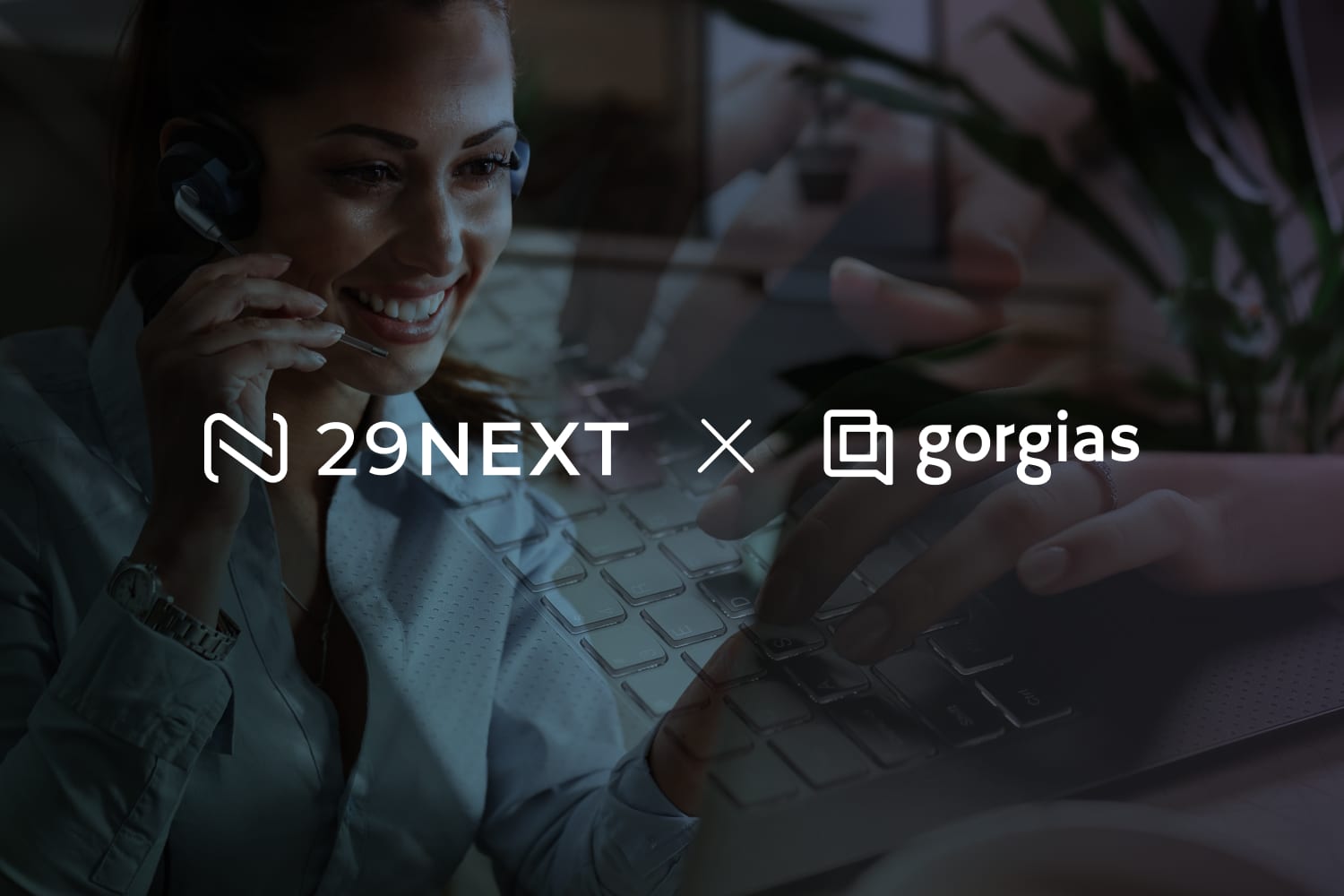 Gorgias x 29 Next: Revolutionizing Customer Service for DTC Brands